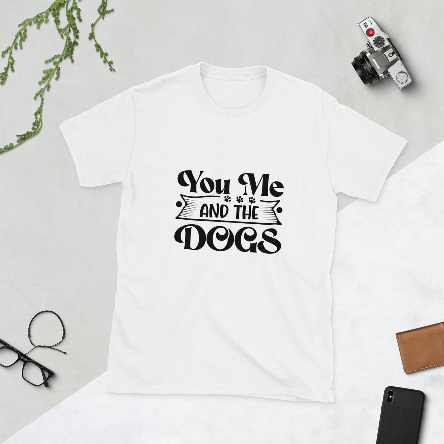 Camiseta Unisex “You, Me and the Dogs” – Diseño Exclusivo para Amantes de Perros - EliteMascotas